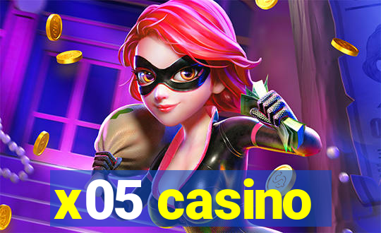 x05 casino